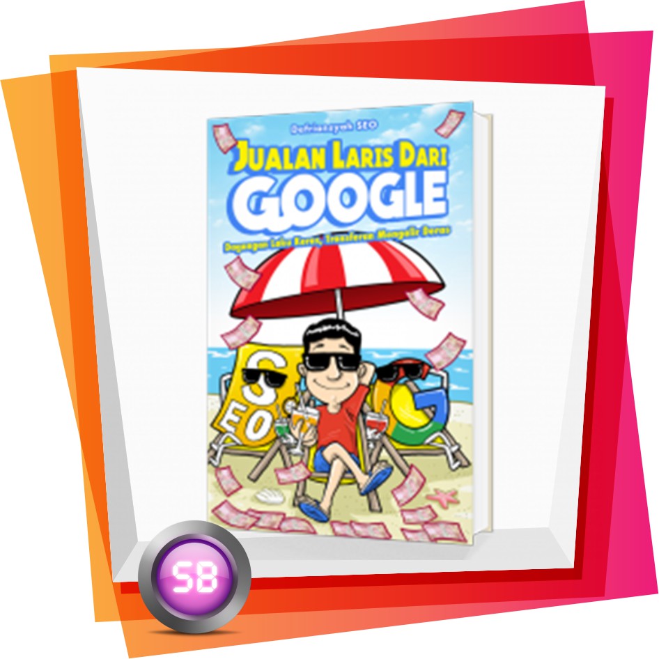 Buku JUALAN LARIS DARI GOOGLE Buku Bisnis Billionaire Store Buku Original