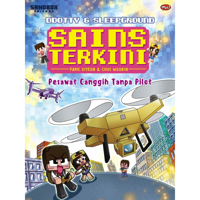 Buku SAINS TERKINI : Ddotty & Sleepground - Pesawat Canggih Tanpa Pilot
