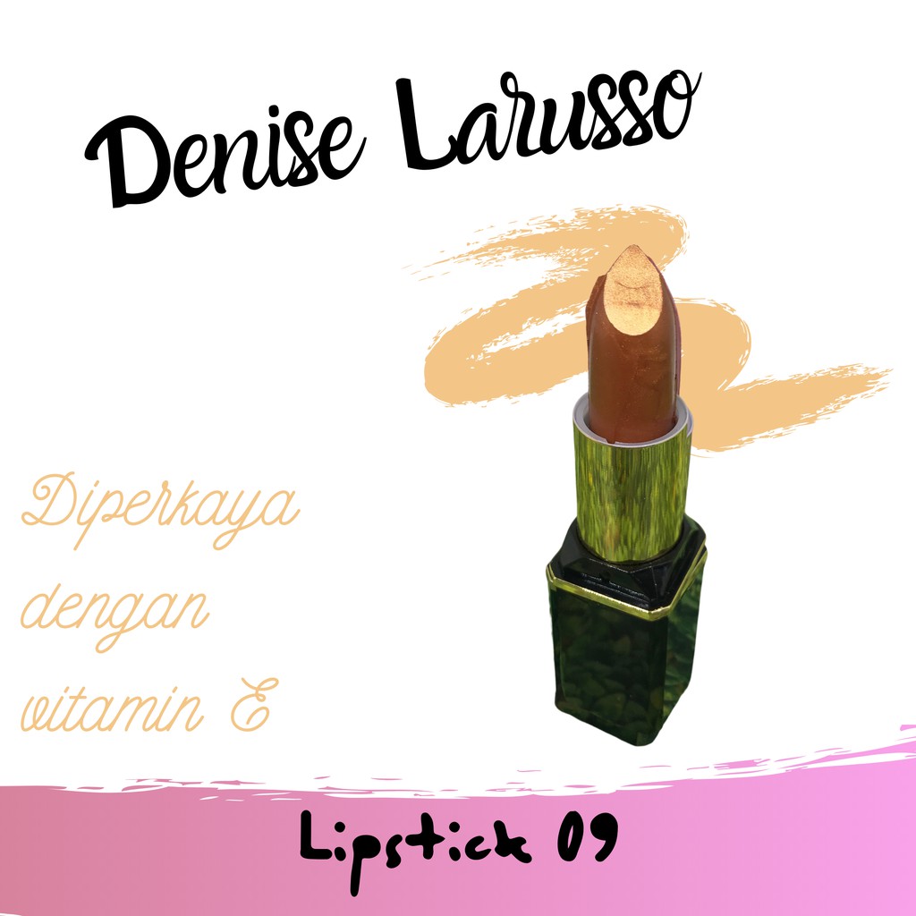 DENISE LARUSSO LIPSTICK 09 4gr