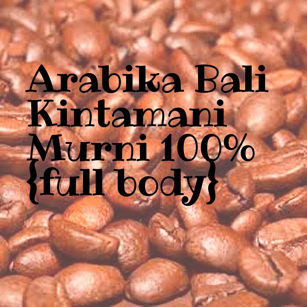 

Gold Coffee Kopi sangrai Roast Bean Arabika Bali Kintamani Aroma Dan Rasa Unik.
