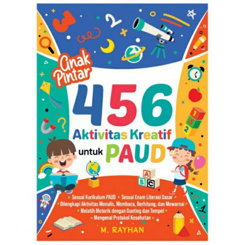 Anak pintar 456 Aktivitas kreatif untuk paud