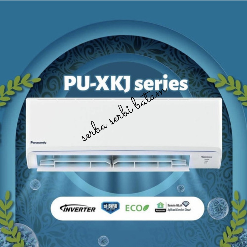 AC Panasonic CS/CU - PU9XKJ Standard Inverter 1 PK - R32 BATAM
