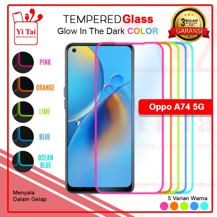 YI TAI - Glow In The Dark Tempered Glass Oppo A74 4G 5G A74 5G A76 4G A95 A96 4G