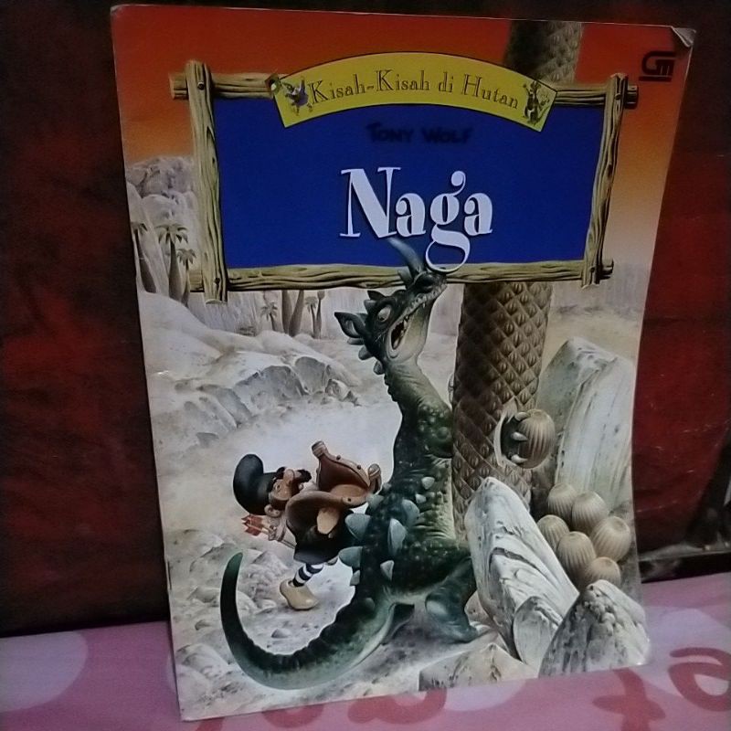 Kisah-Kisah Di Hutan Tony Wolf "Naga"