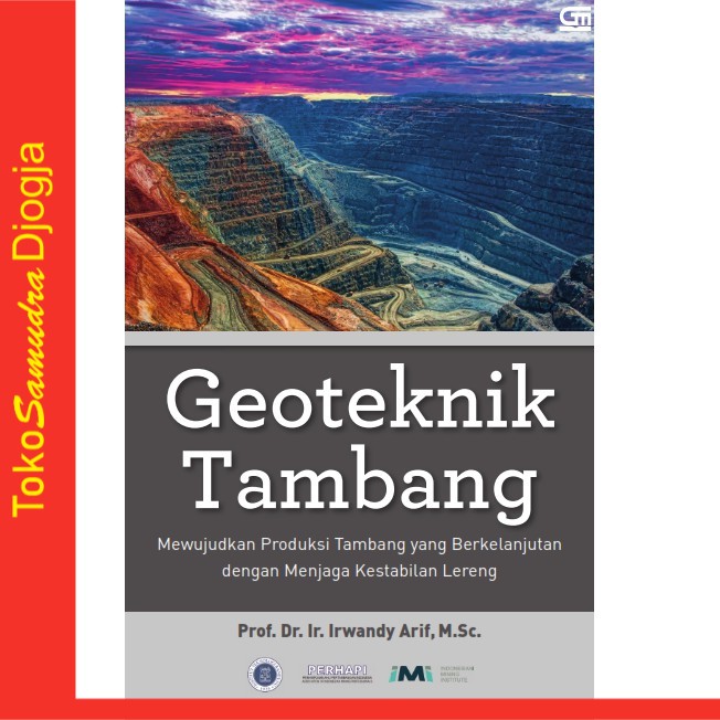 Jual Buku Geoteknik Tambang Prof Dr Ir Irwandy Arif | Shopee Indonesia