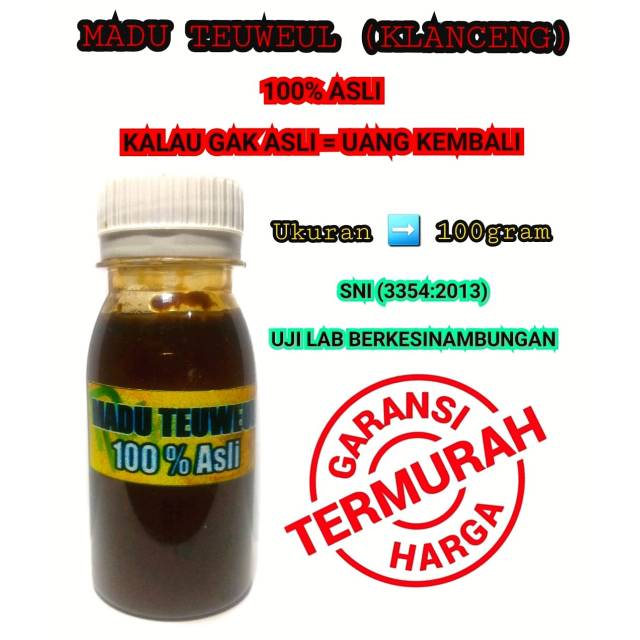 

Madu Teuweul Klanceng