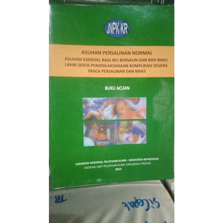BUKU ACUAN ASUHAN PERSALINAN NORMAL