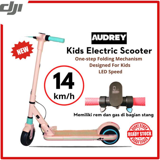 AUDREY KIDS ELECTRIC SCOOTER AD001 6.5 INCH / SKUTER LISTRIK ANAK DFSG5E54