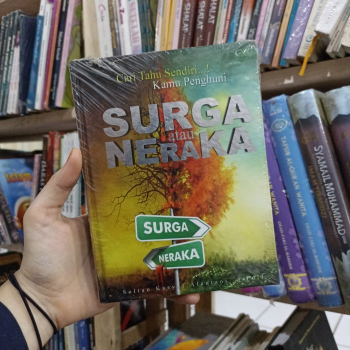 Buku Surga Atau Neraka Sultan Kasyaf Alantani preloved original