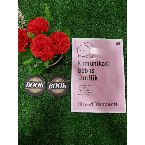 Komunikasi Bebas Konflik - Hiromi Yamasaki