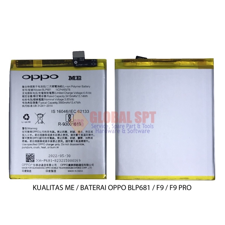 KUALITAS ME / BATERAI OPPO BLP681 / BATRE F9 / BATERE F9 PRO