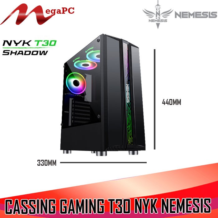 PC CASE GAMING / Cassing T30 Shadow NYK Nemesis Baru