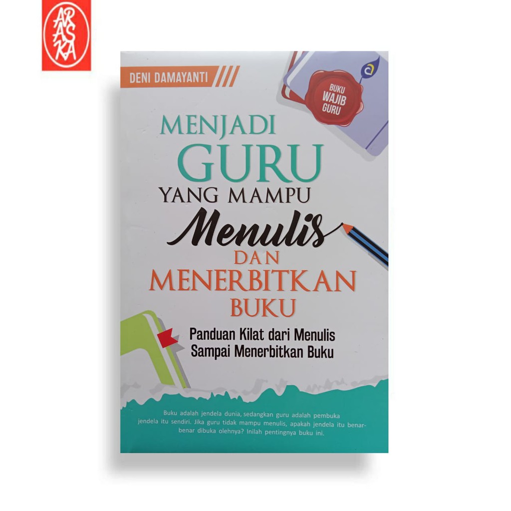 Menjadi Guru Yang Mampu Menulis Dan Menerbitkan Buku Shopee Indonesia
