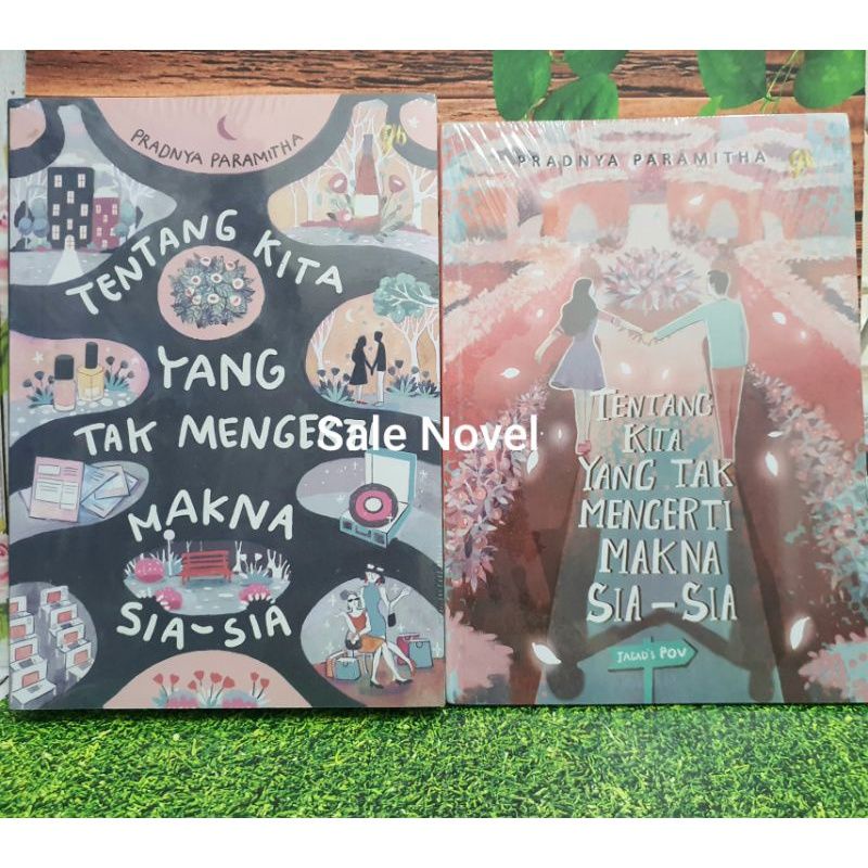 (Preloved) tentang kita yang tak mengerti makna sia sia