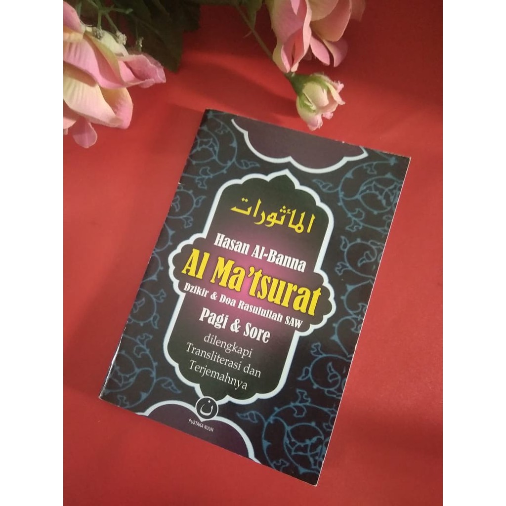Al Matsurat Matsurat Dzikir Pagi Petang Al Banna Original Ukuran Besar Shopee Indonesia