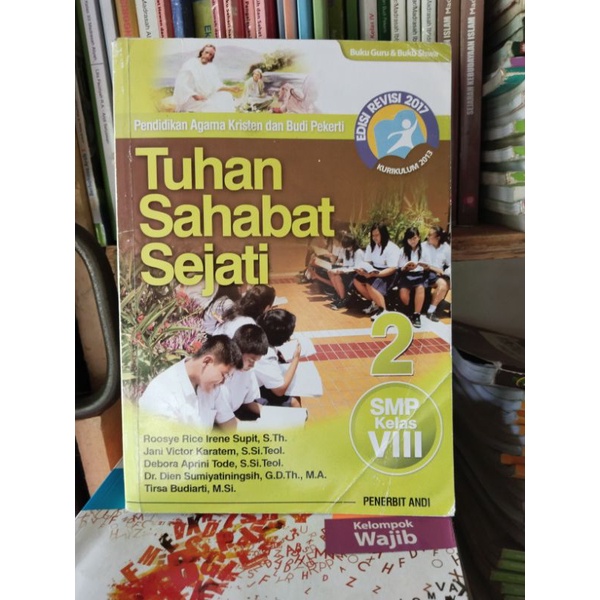 buku agama Kristen/Pendidikan agama Kristen dan budi pekerti /Tuhan sahabat sejati kelas 8/VIII/2 sm