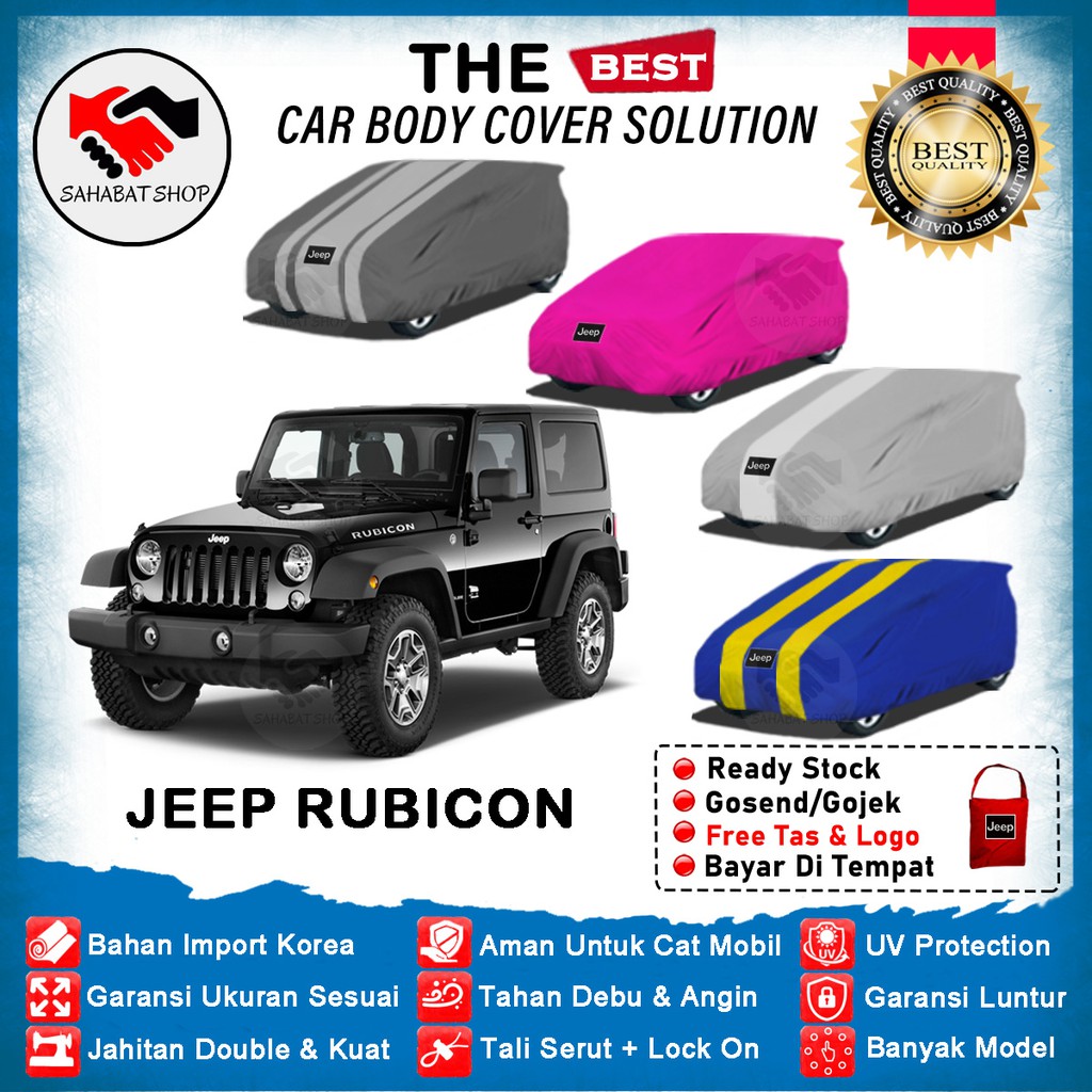 Sahabat Body Cover Mobil Rubicon / Penutup Sarung Mobil Jeep Rubicon Outdoor 2013 2014 2015 2016 2017 2018 2019 2020 2021 / Tutup Selimut Mantel Pelindung Jas Mantol Kelambu Kerudung Pembungkus Terpal Mobil Anti Air Waterproof Model Biru