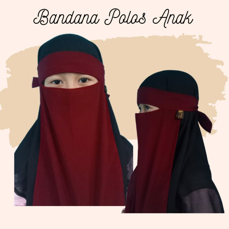 [HUSNA COLLECTION] Cadar Bandana Polos Untuk Anak /Cadar Anak / Cadar Bandana Polos /CADAR BANDANA ANAK