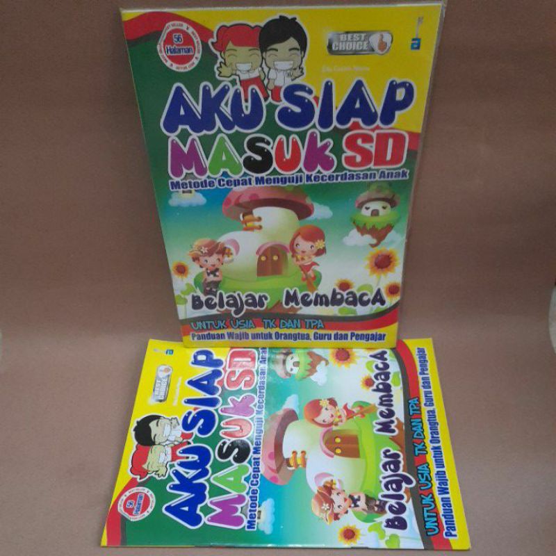 Aku Siap Masuk SD : Belajar Membaca Untuk Usia TK dan TPA