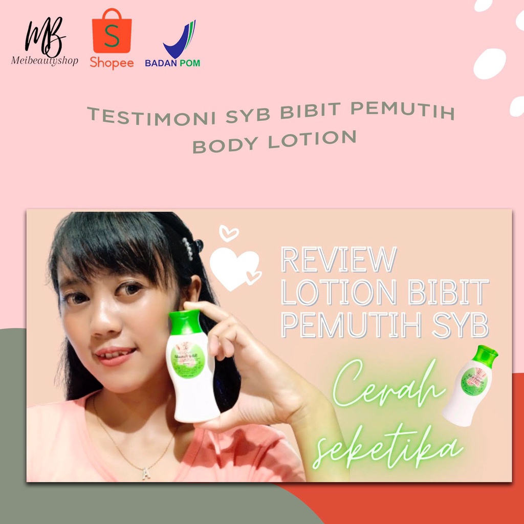 SYB Whitening Lotion Bibit Pemutih (Lotion Bibit)