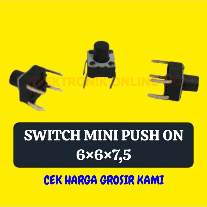 SWITCH MINI PUSH ON 4PIN 6×6×7,5