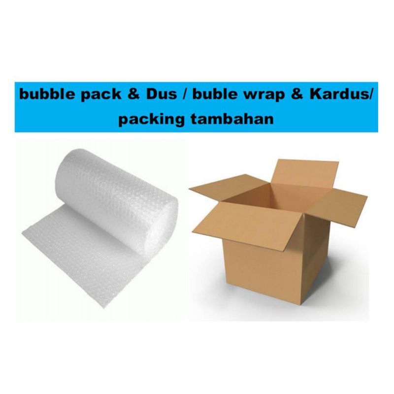 

tambahan buble warp + kardus