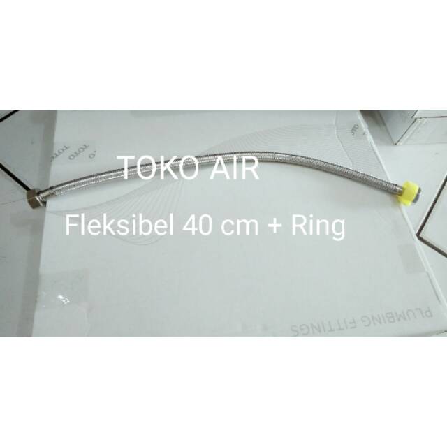 Fleksibel 40 cm +Ring/ selang fleksibel 40 cm