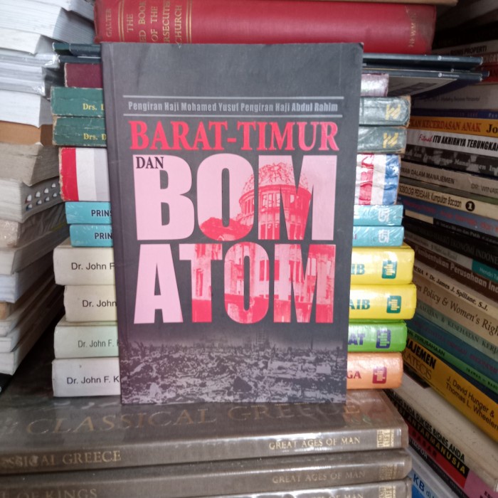 ORI BUKU BARAT TIMUR DAN BOM ATOM