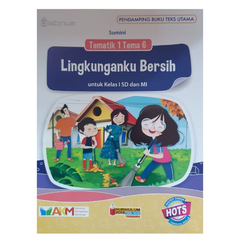 Platinum - Buku Pelajaran Tematik 1 Tema 1 s/d 8 SD Kurikulum 2013