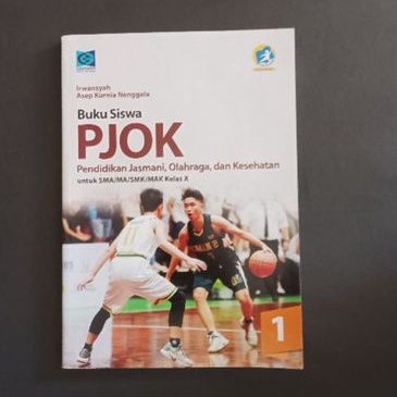 PJOK Pendidikan Jasmani, Olahraga, dan Kesehatan SMA kelas 1/X/10 Grafindo (buku bekas original)