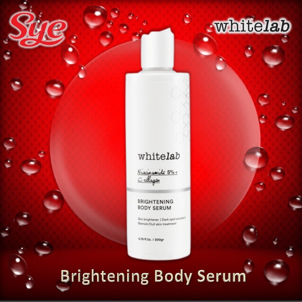 BPOM WHITELAB BRIGHTENING BODY SERUM 200GR / BODY LOTION / SYE