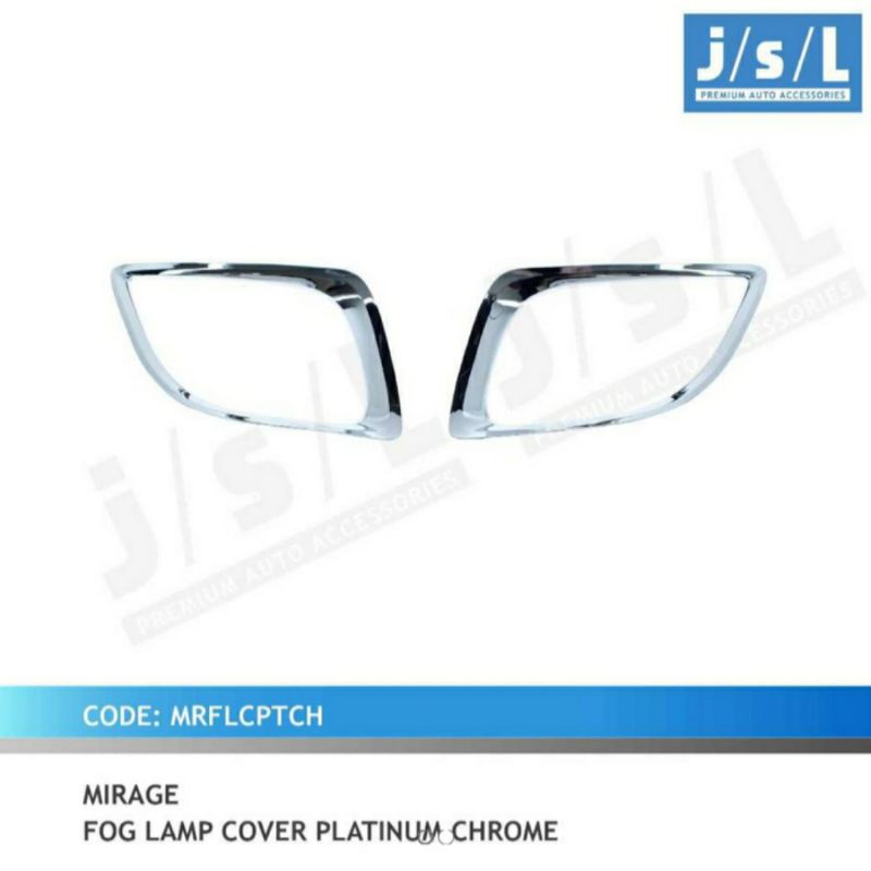 cover foglamp mobil Mirage model platinum chrome jsl