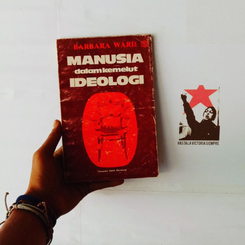 Manusia dalam Kemelut Ideologi by Barbara Ward