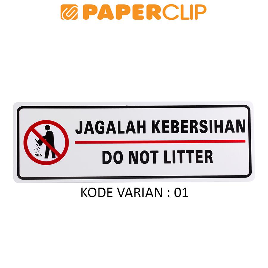 

SIGN LABEL MG 3C WT-05 JAGALAH KEBERSIHAN