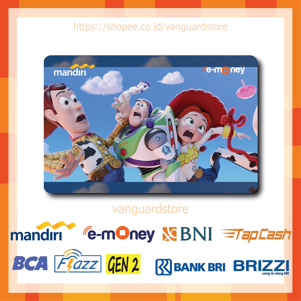 KARTU E MONEY E TOLL KARTUN TOY STORY KARTUN MOVIE 9 EMONEY MANDIRI FLAZZ BCA BNI TAPCASH BRIZZI