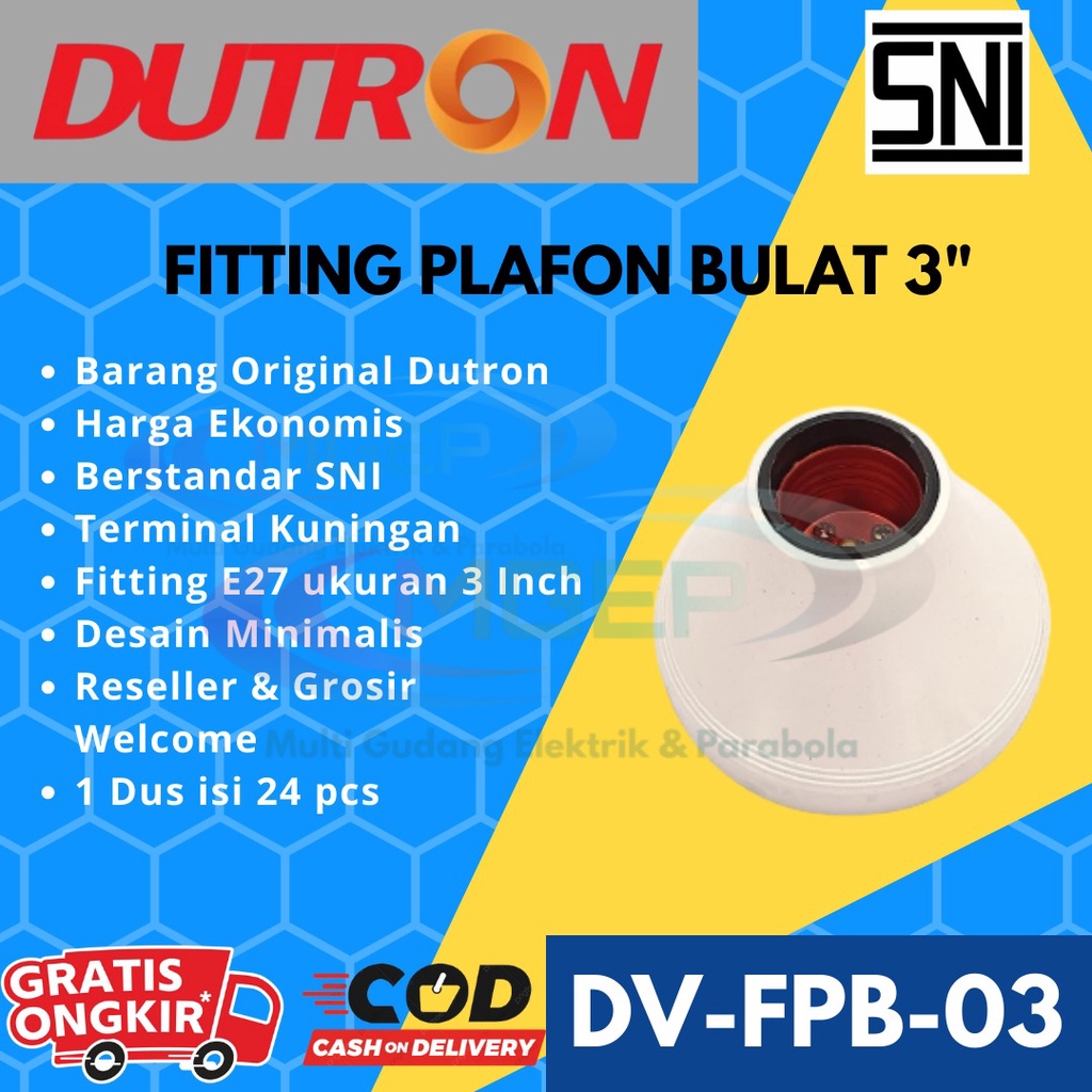 Fitting Lampu Dutron bulat Plafon Dutron 3inch DV-FPB-03