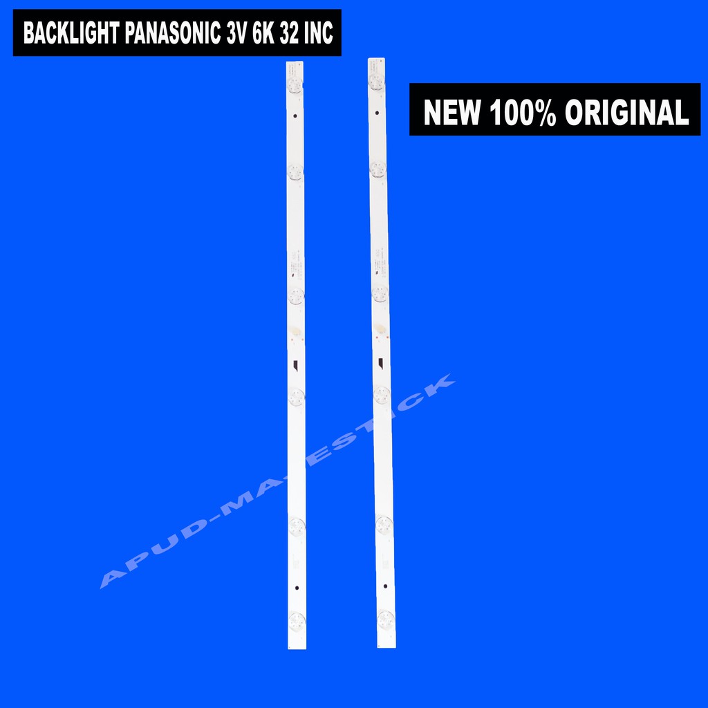 BACKLIGHT TV LED PANASONIC 32" 3V 6K TH-32D302G TH-32C304G TH-32E302G