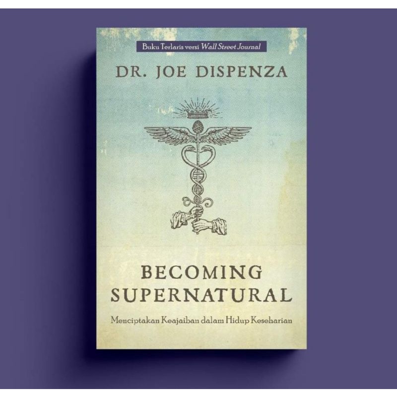 Becoming Supernatural. DR JOE DISPENZA. Original Termurah