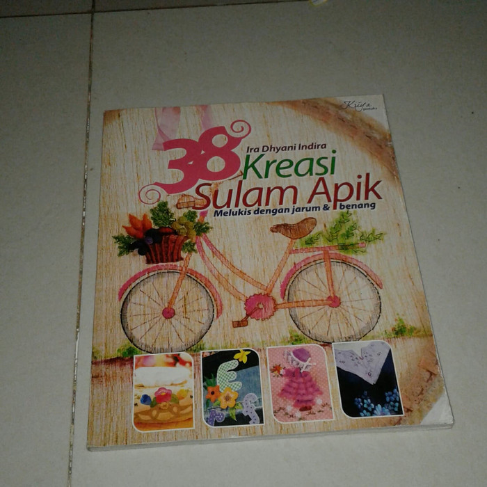 38 kreasi sulam apik melukis dengan jarum & benang