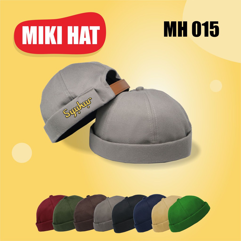 Miki Hat Syukur Miki Hat Bagus Peci kekinian Topi Keren Topi Premium Peci Remaja Peci Simple