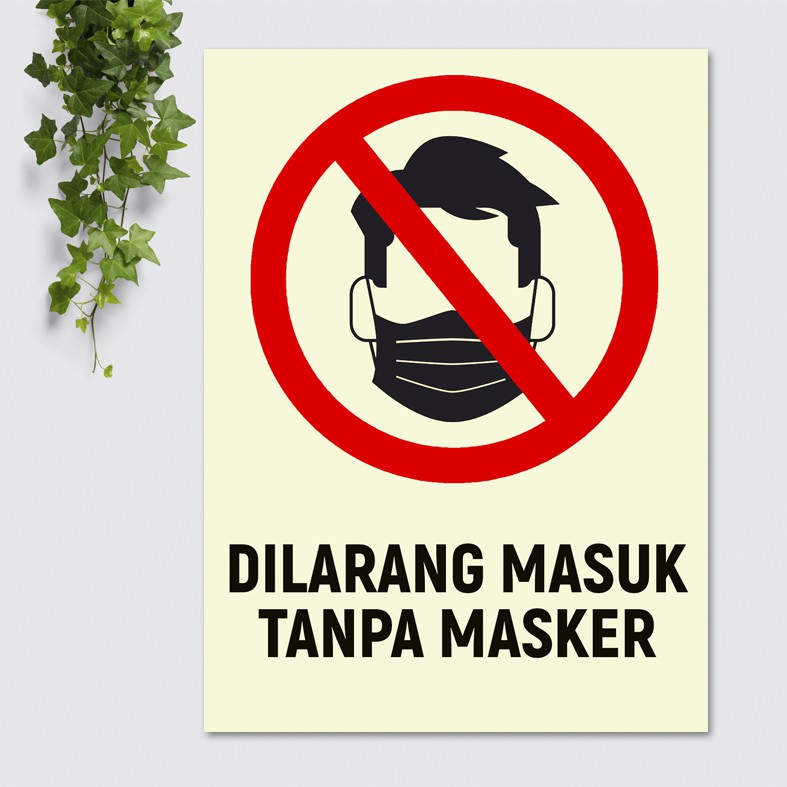 Hiasan Dinding Pajangan Dekorasi Ruangan Sign Dilarang Masuk Tanpa Masker (SSD)