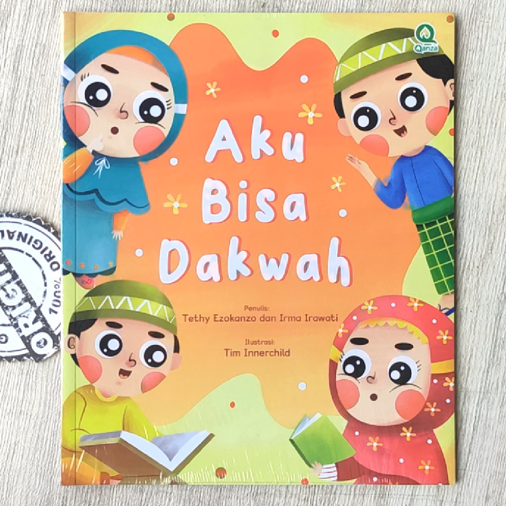 Buku Qanza : Aku Bisa Dakwah by Tethy Ezokanzo, Irma Irawati