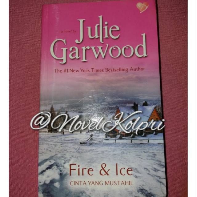 Fire & Ice - Julie Garwood