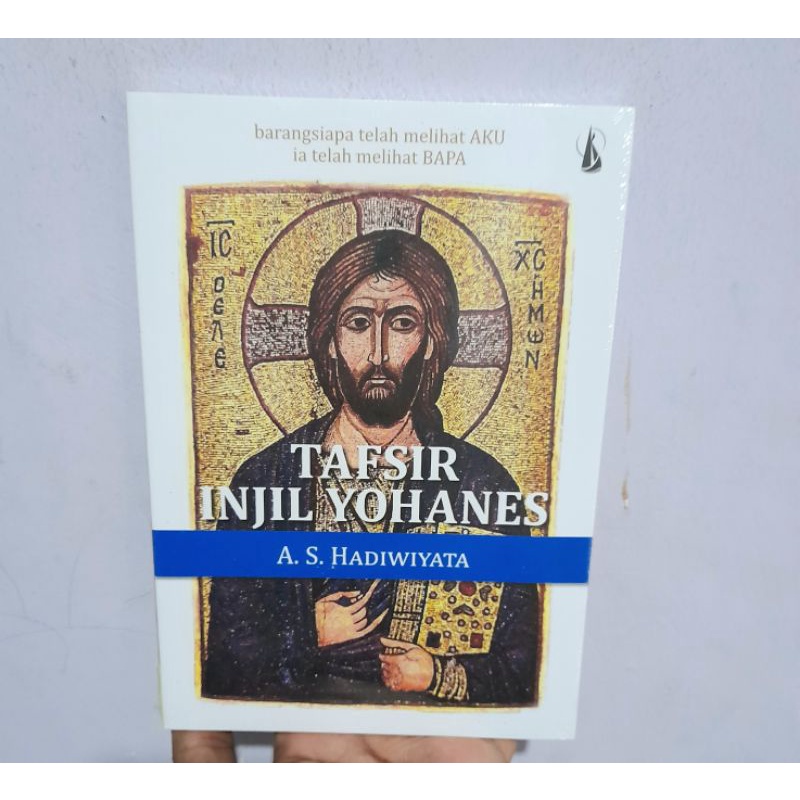 Tafsir Injil Yohanes - A.S Hadiwiyata Buku Asli HVS