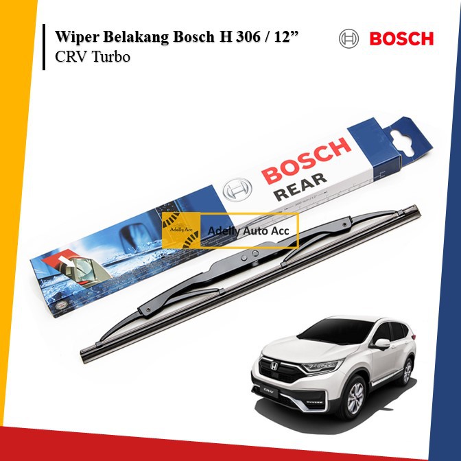 Rear Wiper / Wiper Belakang BOSCH H 306 - 12 Inci Mobil Honda CRV