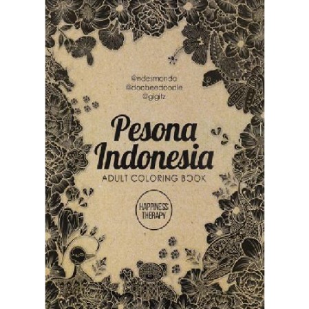 Pesona Indonesia; Adult Coloring Book - Media Kita promosi