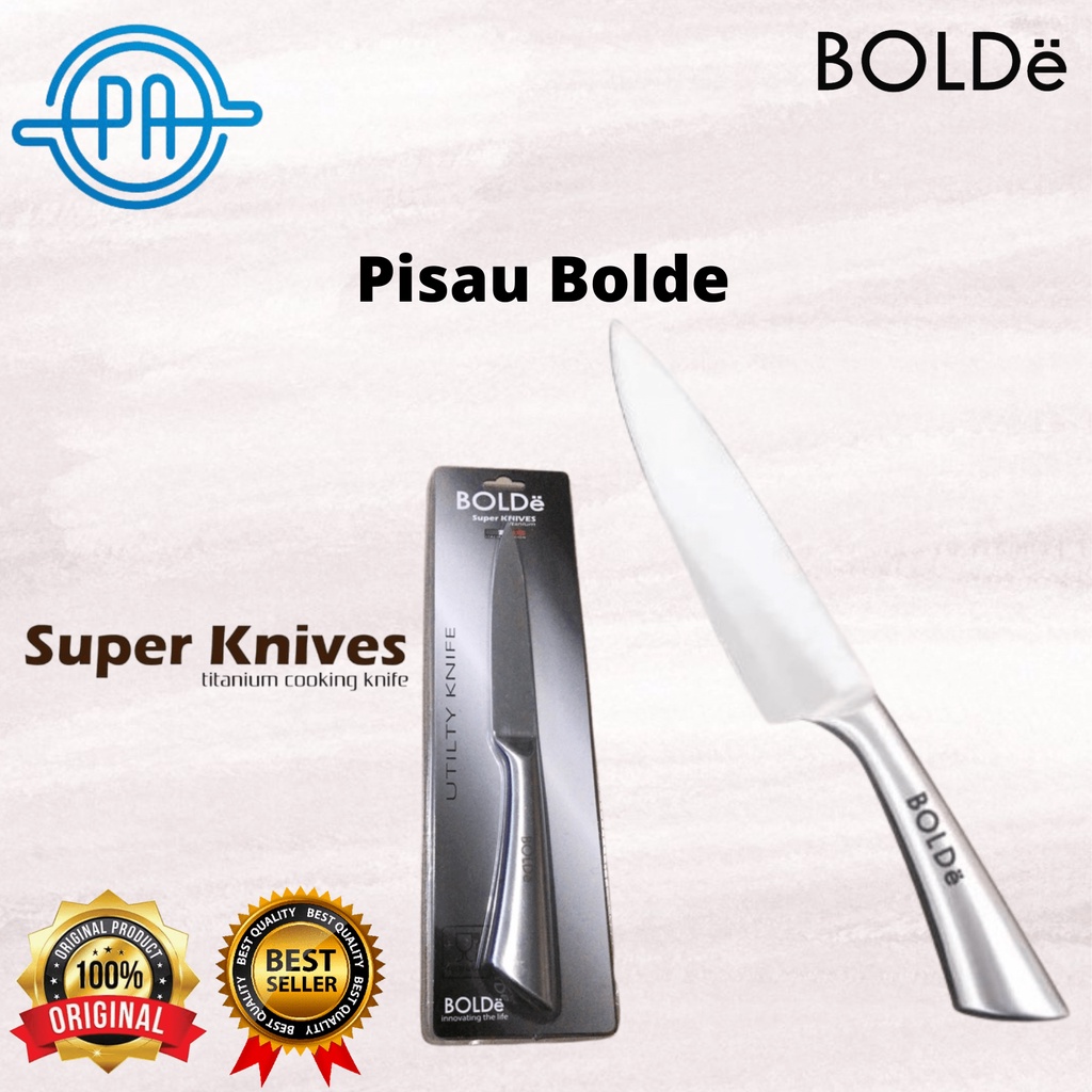 Bolde Pisau / Titanium Knife Super Utensile Pisau Dapur