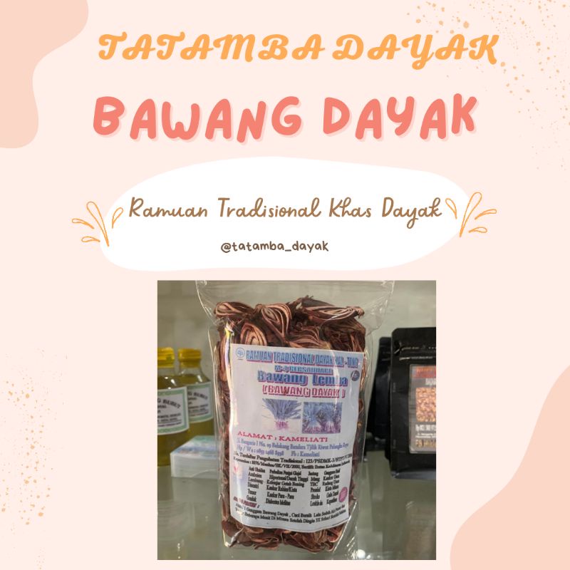 

BAYAK/BAWANG DAYAK/BAWANG LEMBA