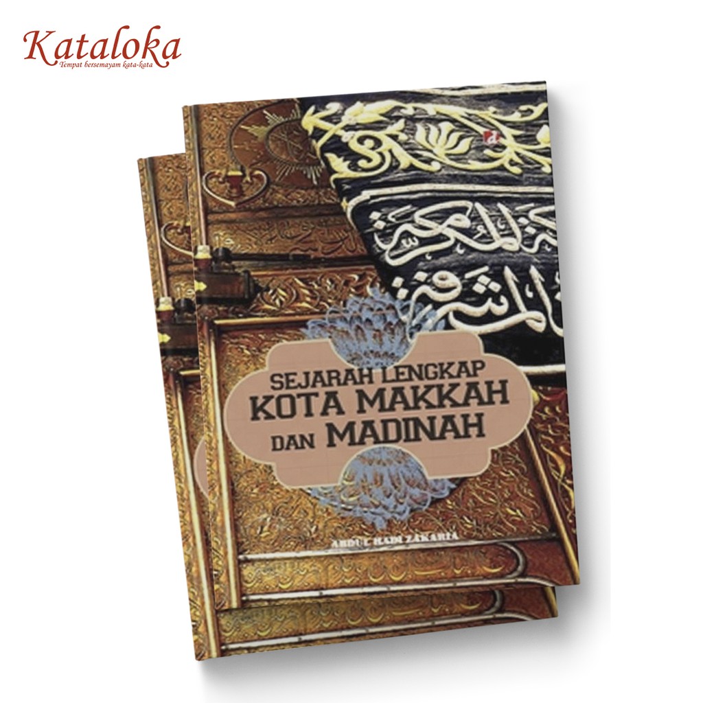 Sejarah Kota Mekkah dan Madinah