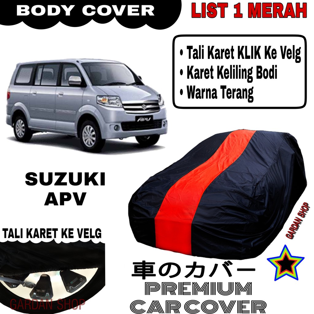 Body Cover SUZUKI APV List Single MERAH Sarung Mobil Penutup Apv PREMIUM